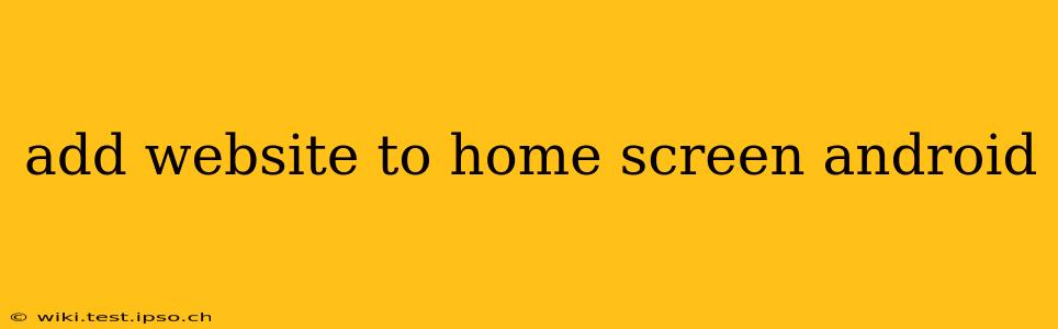 add website to home screen android