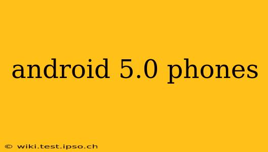 android 5.0 phones