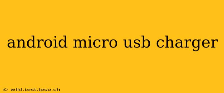 android micro usb charger
