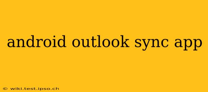 android outlook sync app