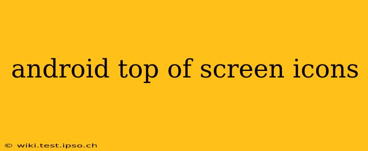 android top of screen icons