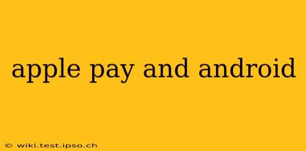 apple pay and android