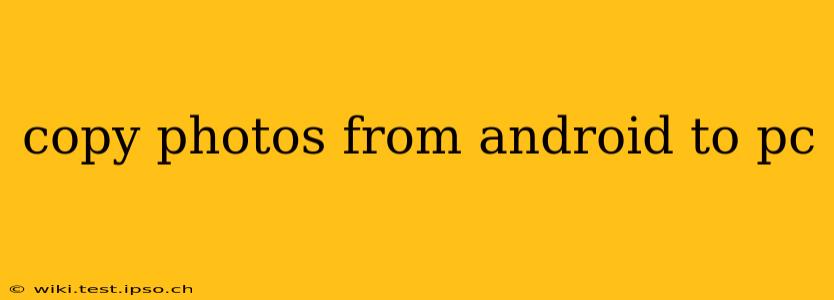 copy photos from android to pc