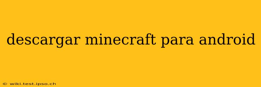 descargar minecraft para android