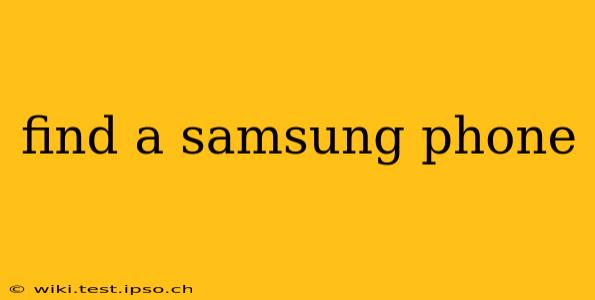 find a samsung phone