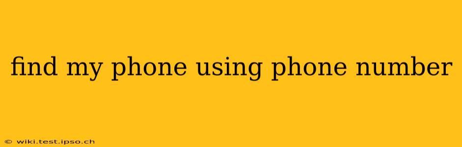 find my phone using phone number