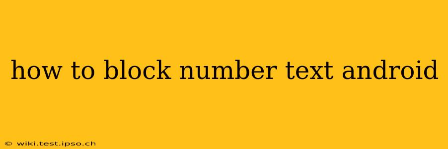 how to block number text android