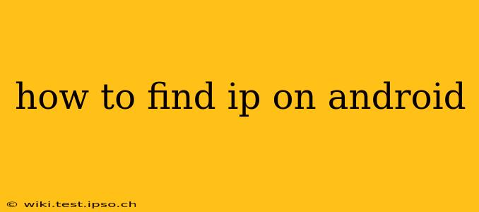 how to find ip on android