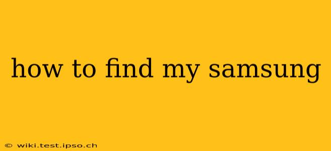 how to find my samsung