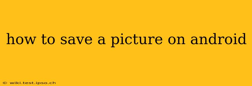 how to save a picture on android