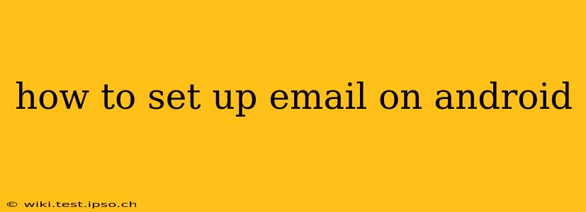 how to set up email on android