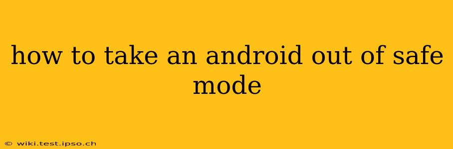 how to take an android out of safe mode