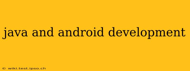 java and android development