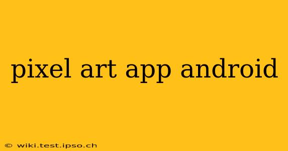 pixel art app android
