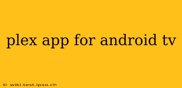 plex app for android tv