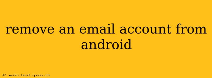 remove an email account from android